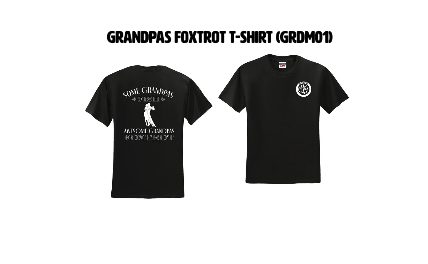 9.  Awesome Grandpas FOXTROT and Awesome Grandmas QUICKSTEP T-shirt